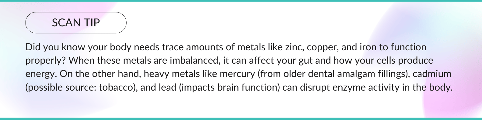 A Scan tip describing what are heavy metal toxins and the effects of heavy metal toxins in the body.